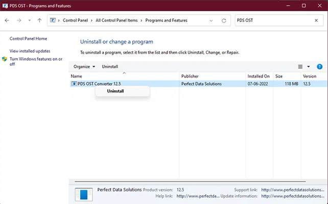 Select PDS OST Converter on Windows Control Panel - and Right Click and Select Uninstall